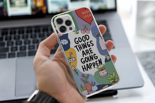 Good Things Positive Quote Custom Slim Soft Cases