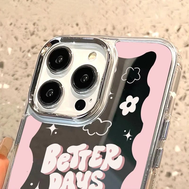 iPhone Mirror Better Days Are Coming iPhone Case